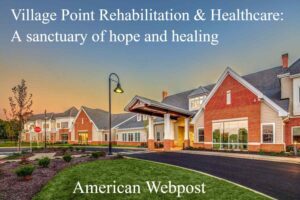 Village Point Rehabilitation Village Point Rehabilitation Services, Village Point Healthcare Quality, Rehabilitation Options at Village Point, Inpatient Services Village Point Healthcare, Village Point Elderly Care, Village Point Rehabilitation Accommodation Features, Healthcare Team at Village Point, Village Point Rehabilitation Success Stories, Physical Therapy Village Point Rehabilitation, Village Point Healthcare Nutritional Services, Navigating Village Point Healthcare Facility, Village Point Rehabilitation Admissions Process, Village Point Healthcare Amenities, Family Support Village Point Rehabilitation, Village Point Healthcare Visitor Information, Village Point Rehabilitation Therapy Review, Short-Term Care at Village Point Healthcare, Costs of Services at Village Point Rehabilitation, Village Point Healthcare Staff Credentials, Village Point Rehabilitation Recovering Experience, Patient Rights at Village Point Healthcare, Village Point Rehabilitation Dietary Options, Village Point Healthcare Medical Partnerships, Village Point Rehabilitation Exercise Programs, Understanding Village Point Healthcare Policies, Village Point Rehabilitation Aftercare Plans, Village Point Healthcare Awards and Accreditations, Village Point Rehabilitation Therapeutic Activities, Joint Replacement Therapy Village Point Healthcare, Speech Therapy Nexus Village Point Rehabilitation.